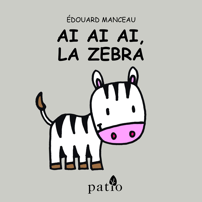 Ai Ai Ai, la zebra