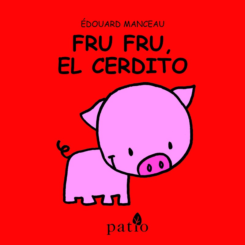 Fru Fru, el cerdito